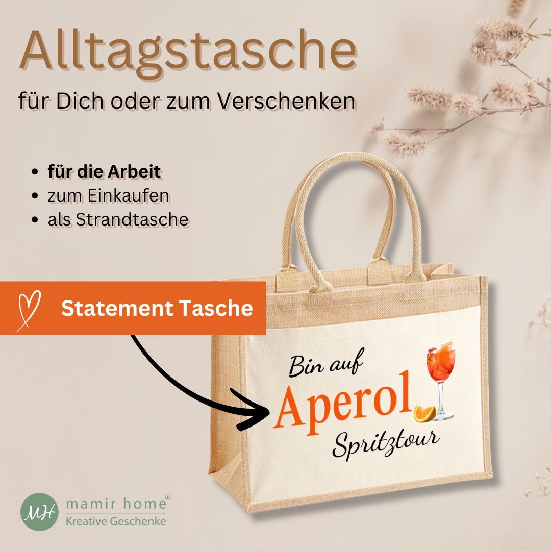 Aperol Geschenk Tasche „Bin auf Aperol Spritztour“ – Jutetasche in 3 Größen