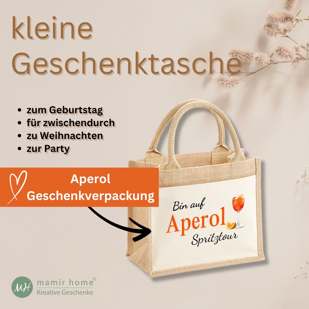 Aperol Geschenk Tasche „Bin auf Aperol Spritztour“ – Jutetasche in 3 Größen