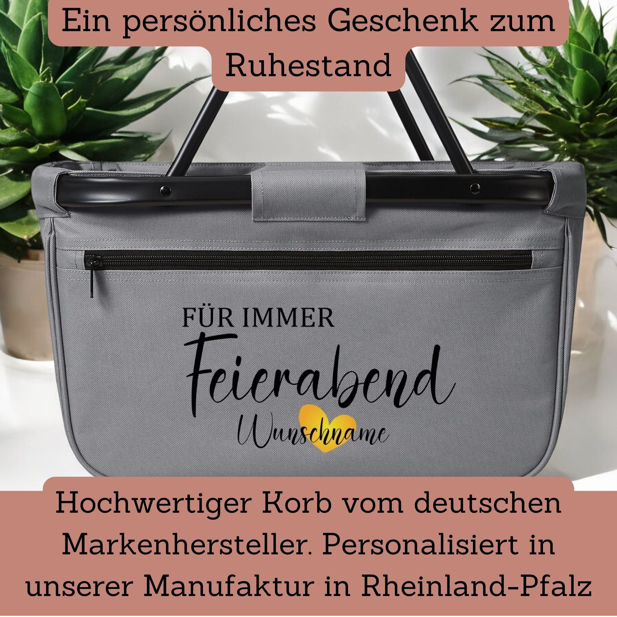 Einkaufskorb zur Rente – Für immer Feierabend – hochwertiger Korb, personalisiert in Rheinland-Pfalz