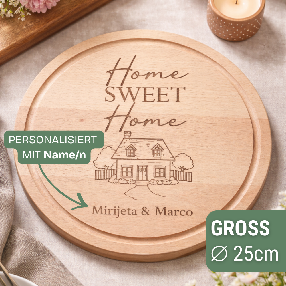 Personalisierte Geschenkidee zum Einzug – Rundes Schneidebrett Home Sweet Home aus Holz mit Gravur & Namen (20 cm / 25 cm)