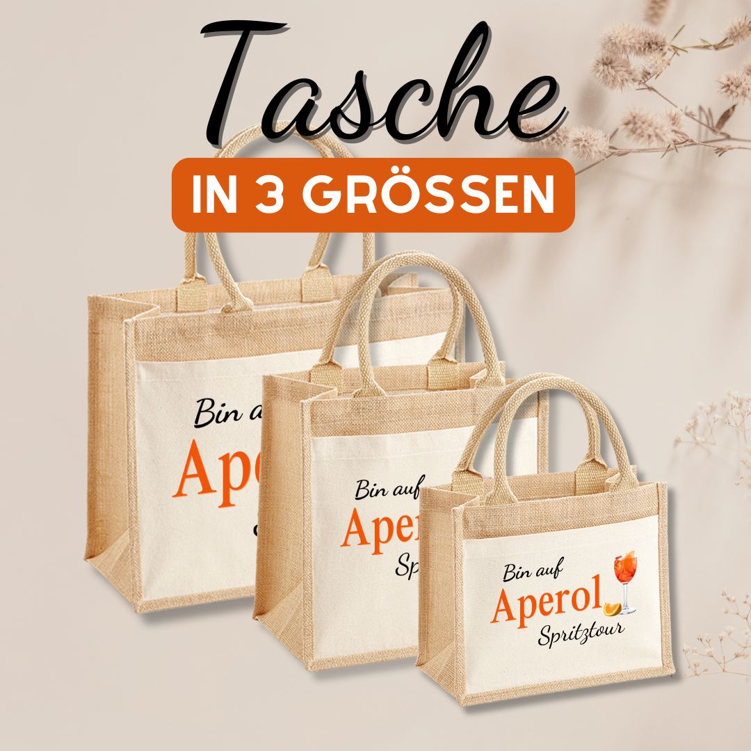 Aperol Geschenk Tasche „Bin auf Aperol Spritztour“ – Jutetasche in 3 Größen