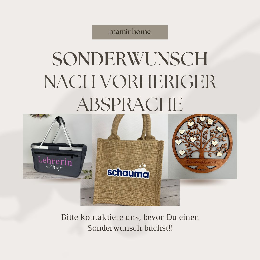 Sonderwunsch nach vorheriger Rücksprache