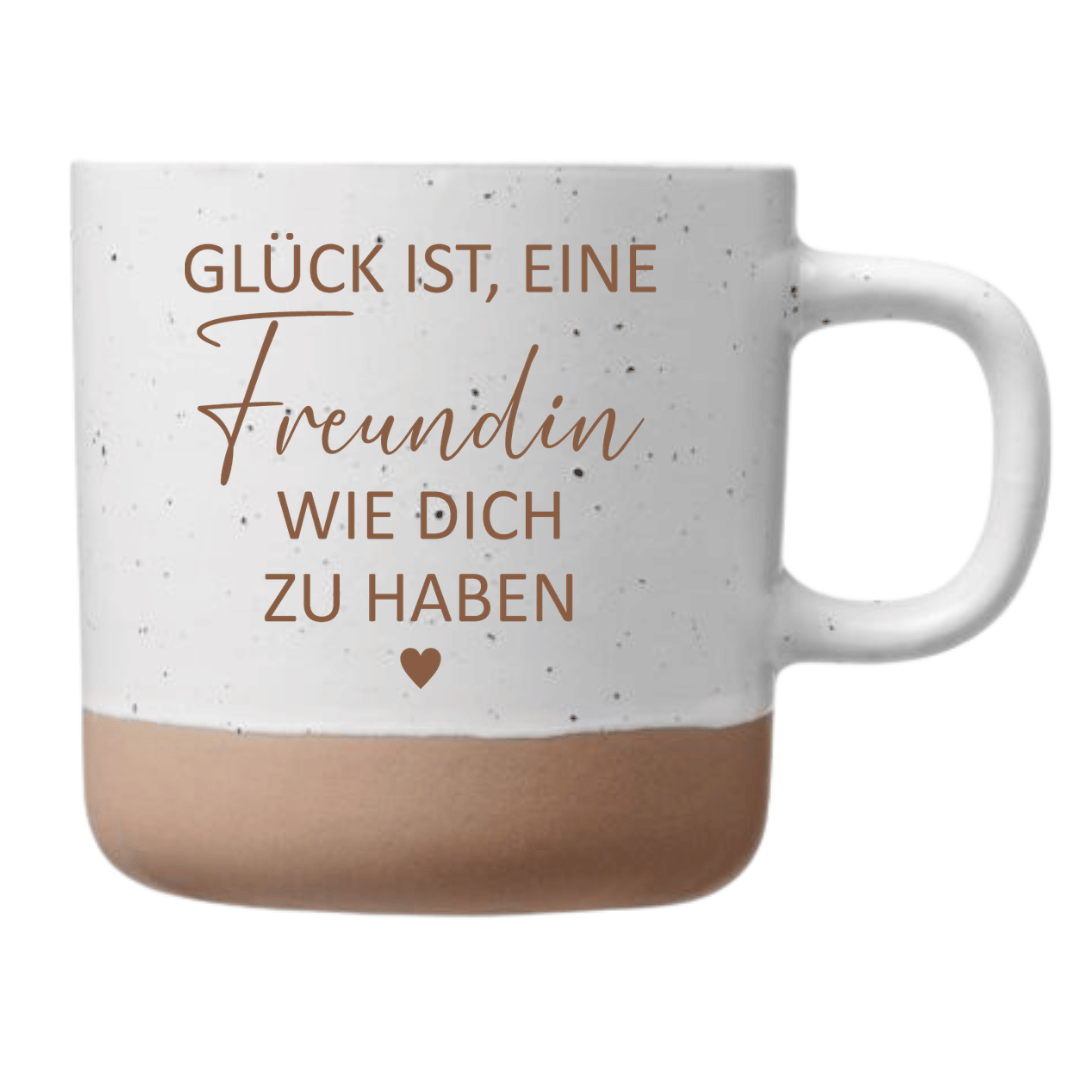 Geschenk für Freundin – Steingut Tasse „Glück ist, eine Freundin wie dich zu haben“