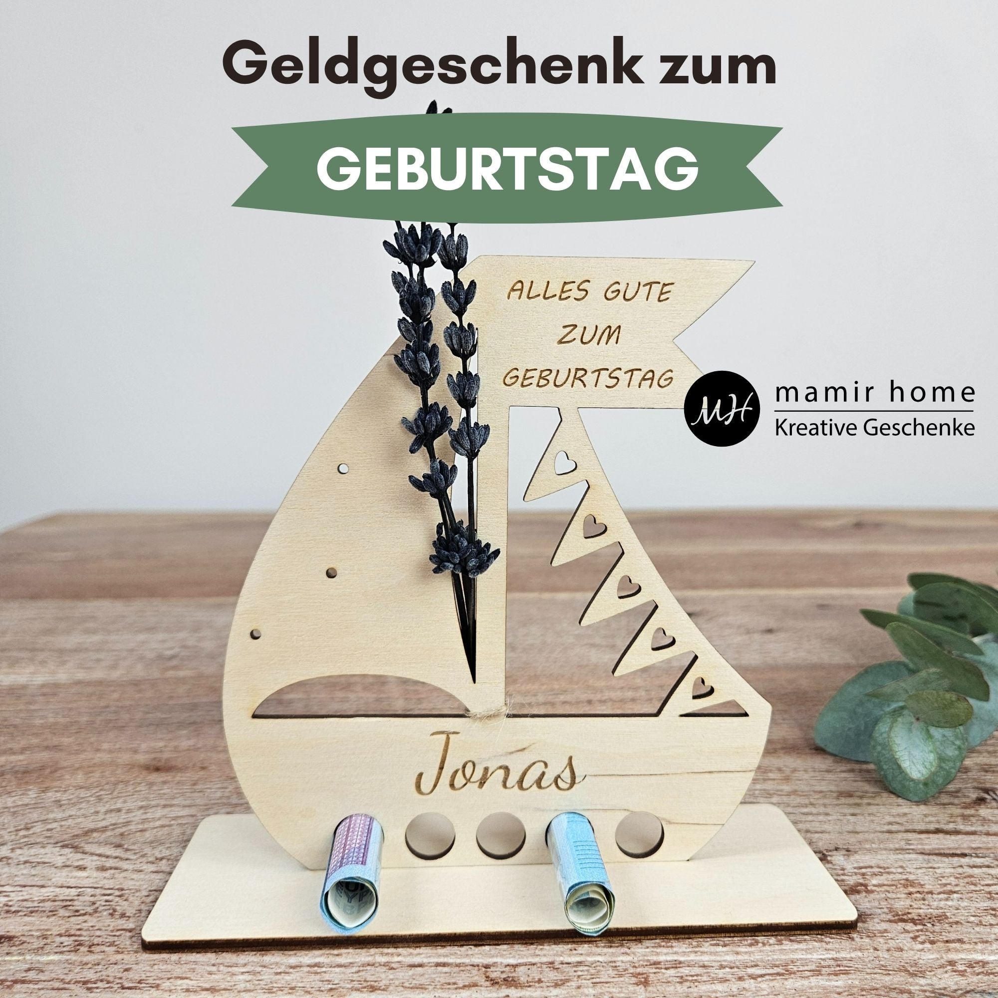 Holzsegelboot als originelles Geldgeschenk zum Geburtstag mit Gravur „Alles Gute zum Geburtstag“ und Namen Jonas