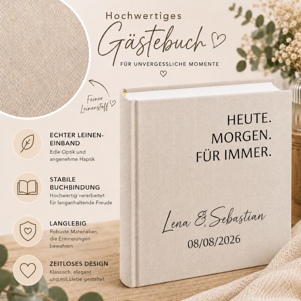 Hochwertiges Gästebuch Hochzeit aus echtem Leinen mit stabilem Hardcover und modernem Design „HEUTE. MORGEN. FÜR IMMER.“